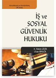 hizmet İŞ VE SOSYAL GÜVENLİK HUKUK