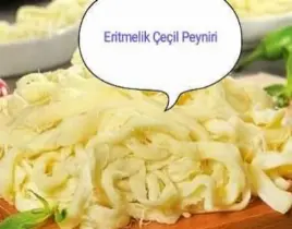 hizmet ERİTMELİK ÇEÇİL PEYNİRİ