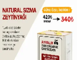 ürün NATURAL SIZMA ZEYTİNYAĞI 