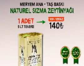 ürün NATUREL SIZMA ZEYTİNYAĞI 