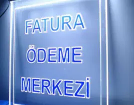 hizmet FATURA ÖDEME MERKEZİ