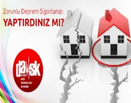 hizmet DASK (ZORUNLU DOĞAL AFET SİGORTASI)