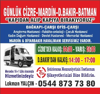 hizmet HER SABAH 4.30 CİZRE’DEN MARDİN DİYARBAKIR TÜM HASTANELER VE HAVALİMANI SEFERLERİMİZ VARDIR 